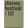 Disney Festival / 02 door Walt Disney Studio’s
