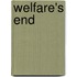 Welfare's End