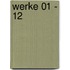 Werke 01 - 12