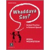 Whaddaya Say? door Nina Weinstein