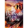 Wheels Of War by Sally Prue
