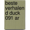 Beste Verhalen D Duck 091 Ar door Onbekend
