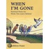 When I'm Gone
