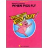 When Pigs Fly door Howard Crabtree