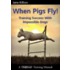 When Pigs Fly