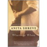 Where or When door Anita Shreve