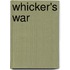 Whicker's War