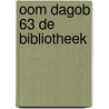 Oom Dagob 63 De Bibliotheek
