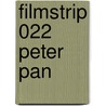 Filmstrip 022 peter pan door Onbekend