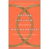 Why Marriage? door George Chauncey