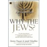 Why The Jews? door Joseph Telushkin