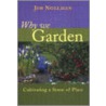 Why We Garden door Jim Nollman