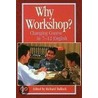 Why Workshop? by Unknown