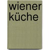 Wiener Küche door Onbekend