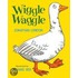 Wiggle Waggle