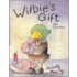 Wilbie's Gift