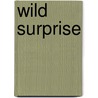 Wild Surprise door Onbekend