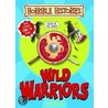 Wild Warriors door Terry Dreary