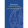 Civil Service Reform in Post-Communist Countries door Alexander Kotchegura