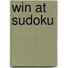 Win at Sudoku door Pitts James