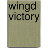 Wingd Victory door Robert Morss Lovett
