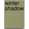 Winter Shadow door Richard Knight