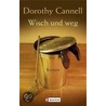 Wisch und weg door Dorothy Cannell