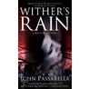 Wither's Rain door John Passarella