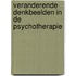 Veranderende denkbeelden in de psychotherapie