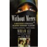 Without Mercy door Miriam Ali-Kamouhi