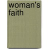 Woman's Faith door Onbekend