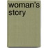 Woman's Story