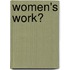 Women's Work?