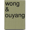 Wong & Ouyang door Lam Wo Hei