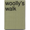 Woolly's Walk door Phil Roxbee Cox