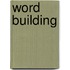 Word Building