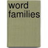 Word Families door Pamela Chanko