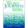 Word Journeys door Kathy Ganske