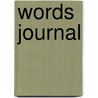 Words Journal door Onbekend