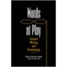 Words at Play by Felicia Hardison Londre