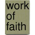 Work of Faith