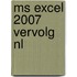 MS Excel 2007 Vervolg NL