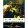 Worlds At War door Dr Anthony Pagden