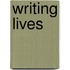Writing Lives