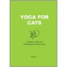 Yoga for Cats by Lynn Chang