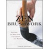 Zen Brushwork by Thomas Judge