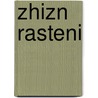 Zhizn Rasteni by Kliment Arkad' Timiri A. Zev