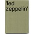'Led Zeppelin'
