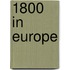 1800 in Europe