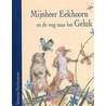 Mijnheer Eekhoorn en de weg naar het geluk door S. Meschenmoser